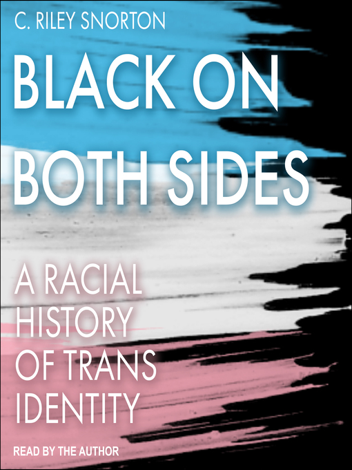 Title details for Black on Both Sides by C. Riley Snorton - Available